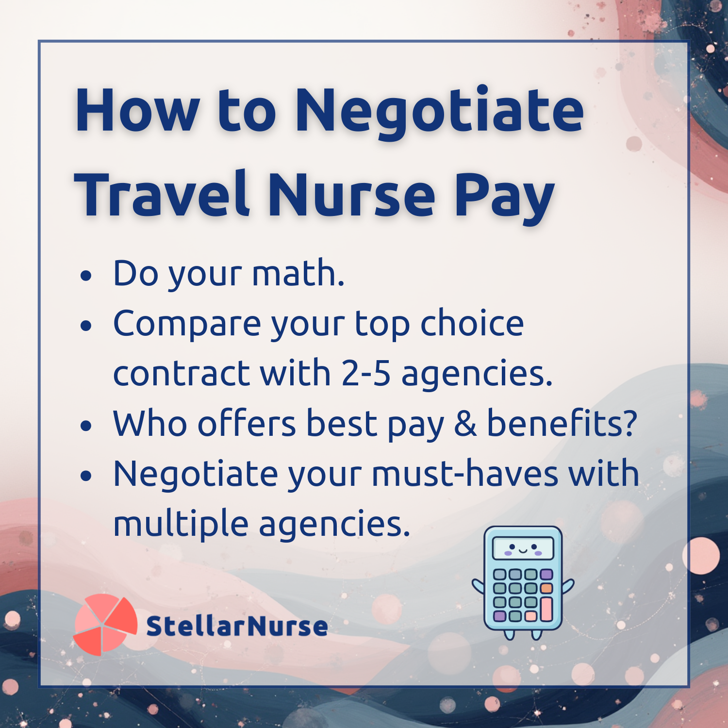 How to Negotiate Pay tips: compare contracts with 2-5 agencies and negotiate must-haves