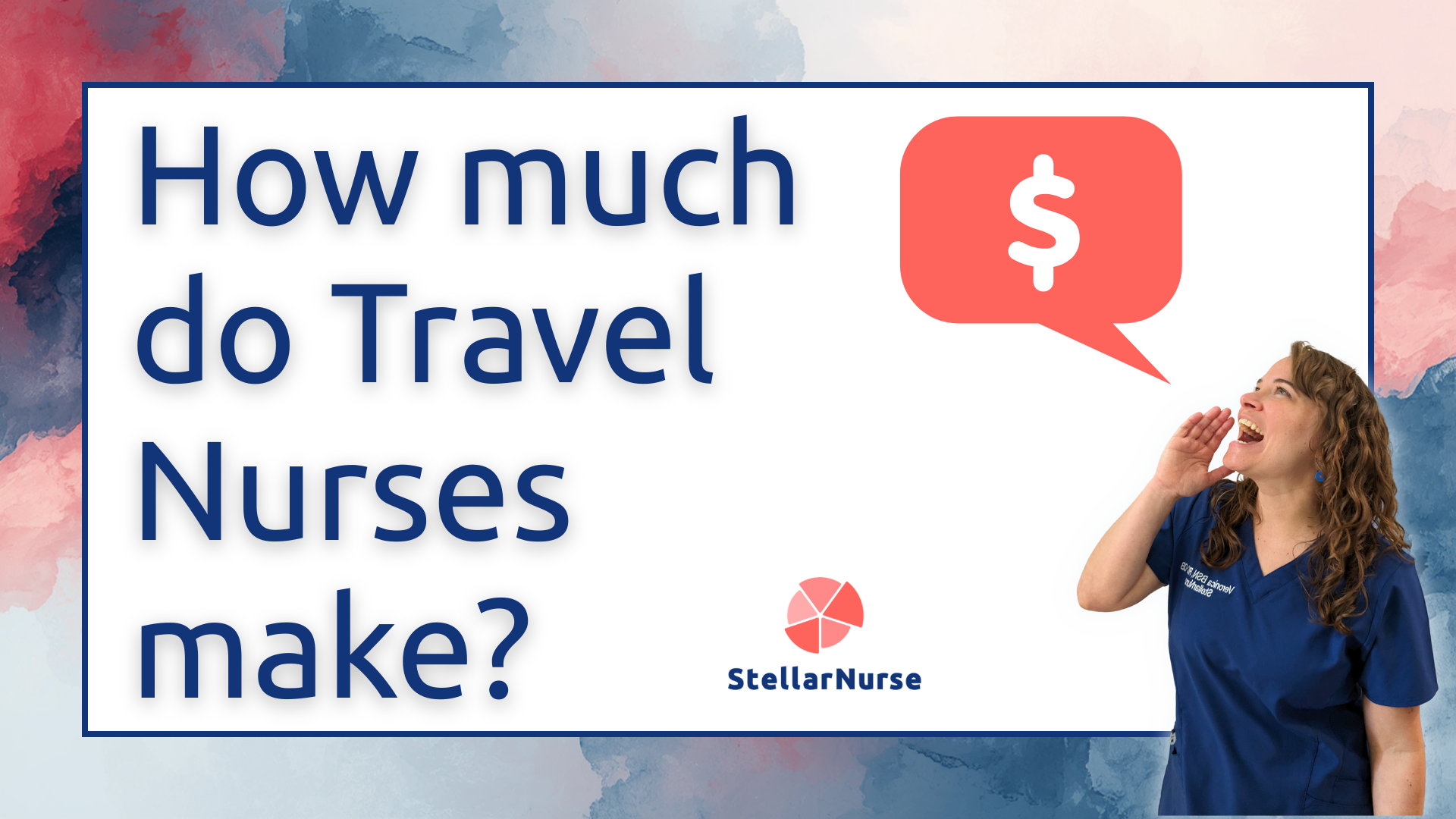 Smiling nurse in scrubs exclaiming about travel nursing pay rates, dollar sign in a red speech bubble.