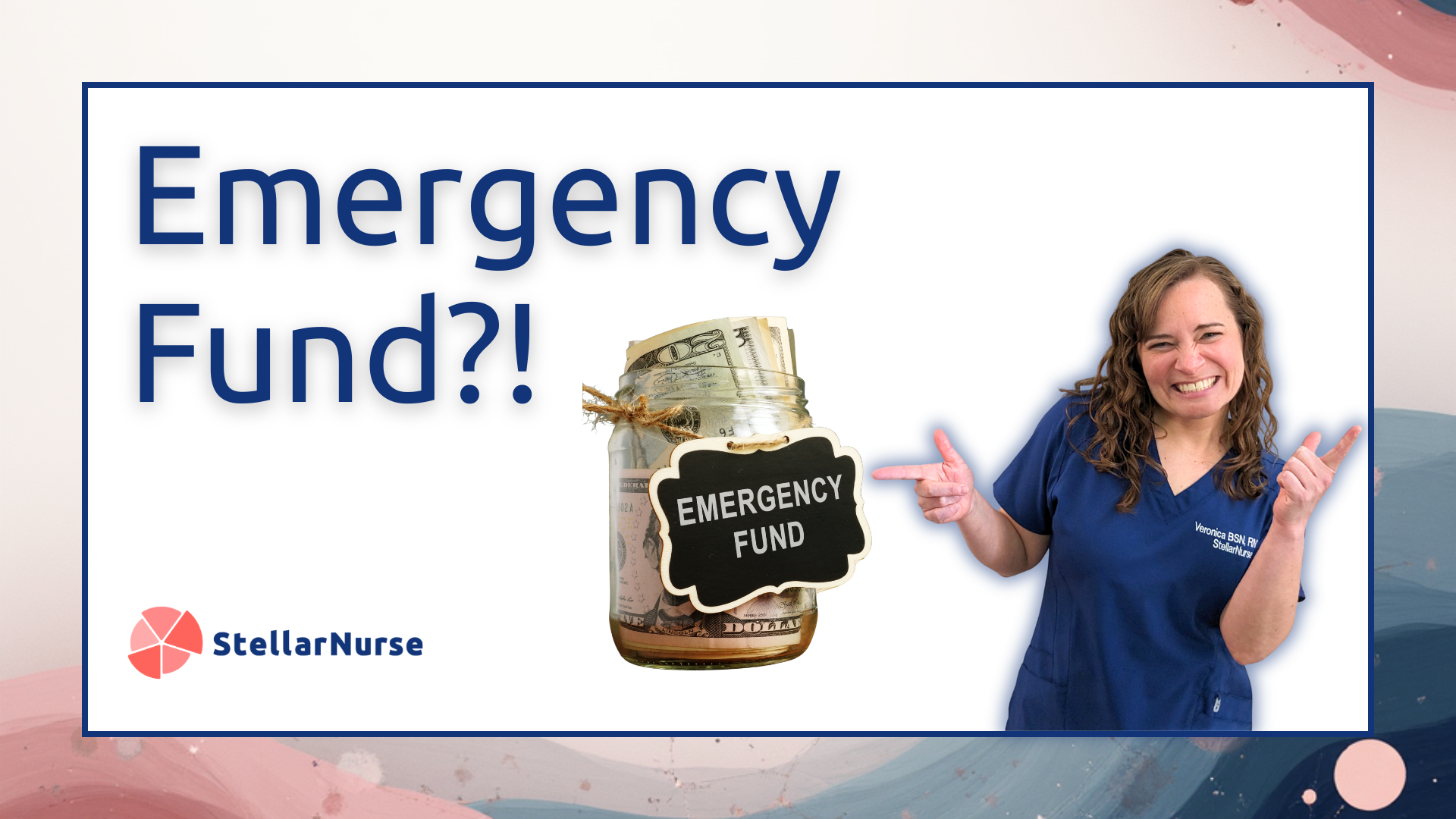 Travel nurse gesturing proudly toward a labeled emergency fund jar full of cash.