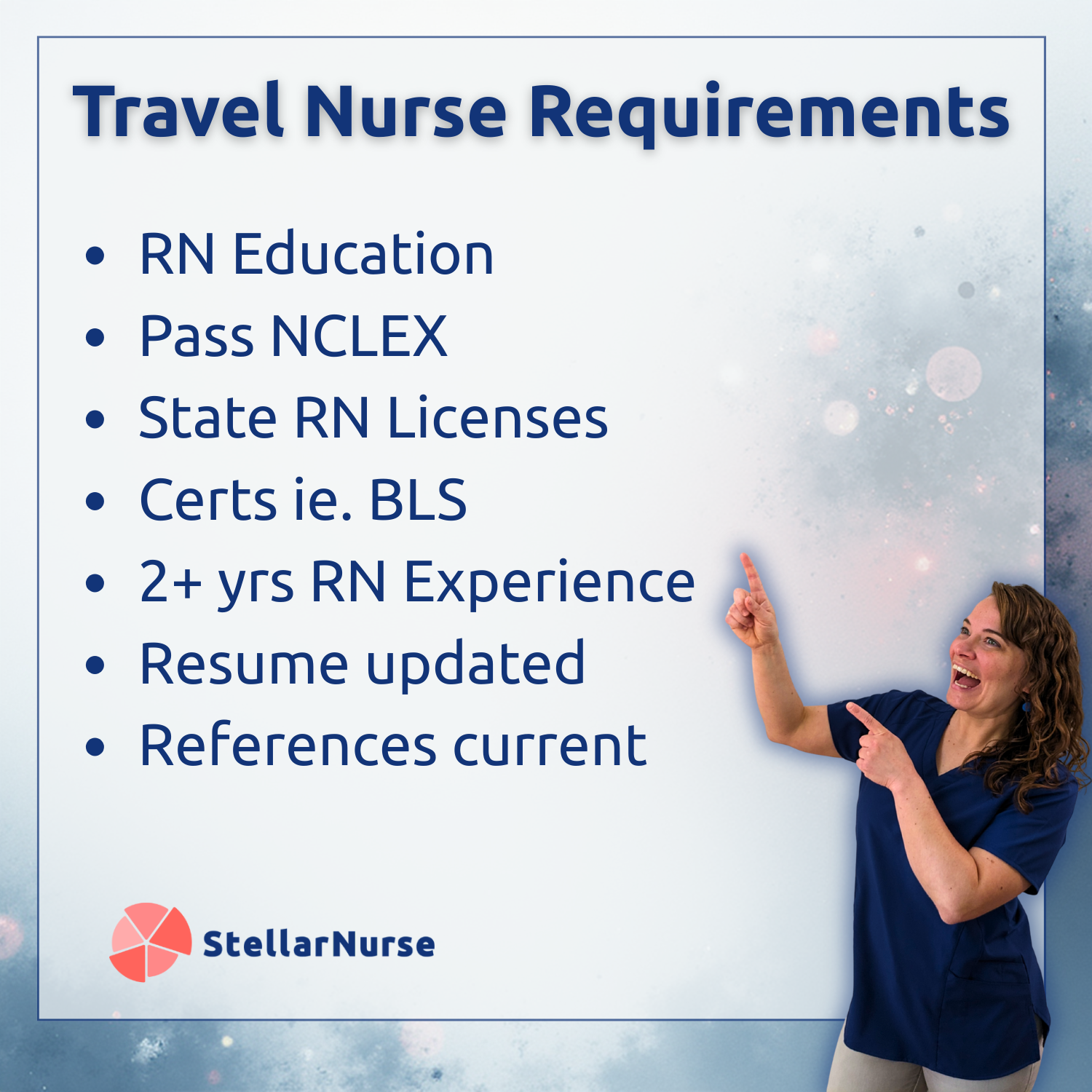 Travel nurse requirements infographic: RN education, NCLEX, RN license, certs, experience, resume with 2-3 leadership references